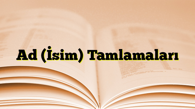 Ad (İsim) Tamlamaları