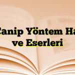 Ali Canip Yöntem Hayatı ve Eserleri