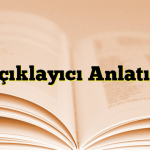 Açıklayıcı Anlatım