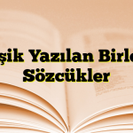 Bitişik Yazılan Birleşik Sözcükler