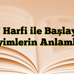 C Ç Harfi ile Başlayan Deyimlerin Anlamları