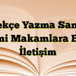 Dilekçe Yazma Sanatı: Resmi Makamlara Etkili İletişim