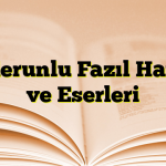 Enderunlu Fazıl Hayatı ve Eserleri