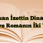 Hasan İzettin Dinamo Şiir ve Romanın İki Yüzü