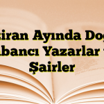 Haziran Ayında Doğan Yabancı Yazarlar ve Şairler