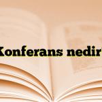 Konferans nedir?