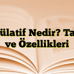 Kümülatif Nedir? Tanımı ve Özellikleri