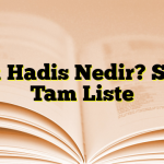 Kırk Hadis Nedir? Sıralı Tam Liste