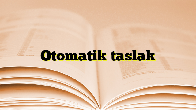 Otomatik taslak