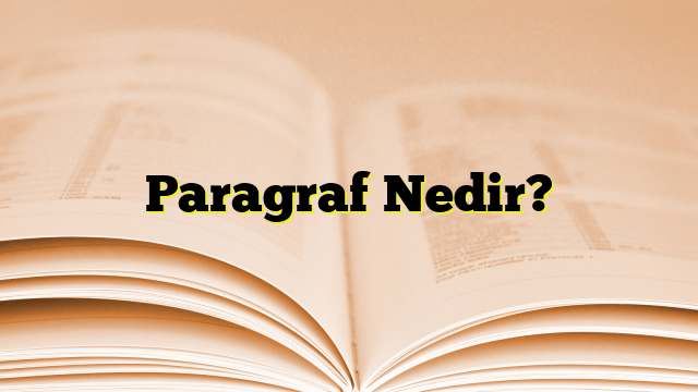 Paragraf Nedir?