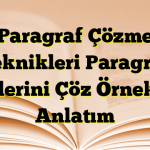 Paragraf Çözme Teknikleri Paragraf Şifrelerini Çöz Örneklerle Anlatım