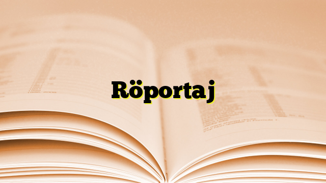 Röportaj