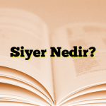 Siyer Nedir?