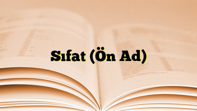 Sıfat (Ön Ad)