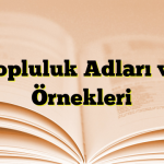 Topluluk Adları ve Örnekleri