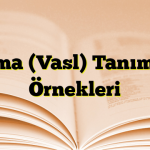 Ulama (Vasl) Tanımı ve Örnekleri