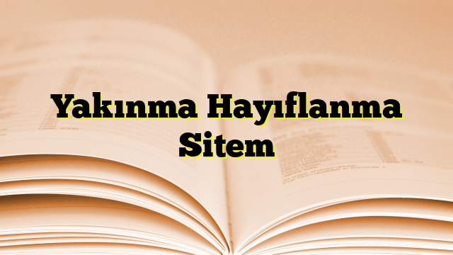 Yakınma Hayıflanma Sitem