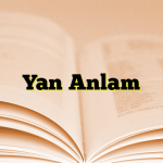 Yan Anlam