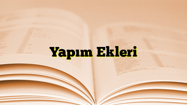 Yapım Ekleri