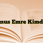 Yunus Emre Kimdir?