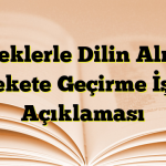 Örneklerle Dilin Alıcıyı Harekete Geçirme İşlevi Açıklaması