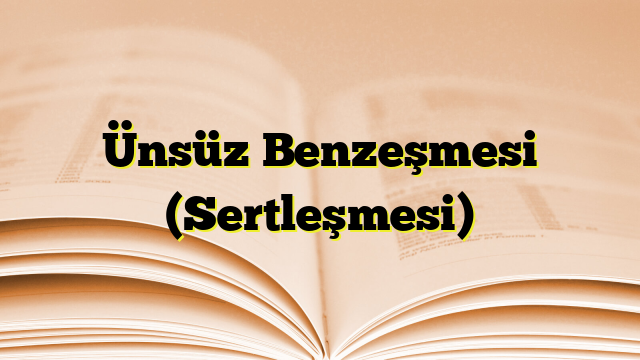 Ünsüz Benzeşmesi (Sertleşmesi)