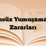 Ünsüz Yumuşaması Zararları