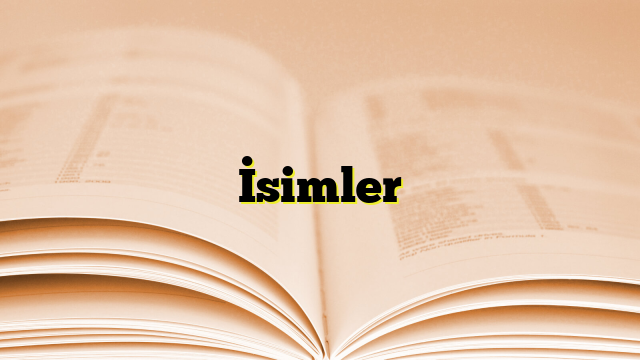 İsimler