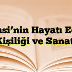 Şinasi’nin Hayatı Edebi Kişiliği ve Sanatı