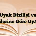 Uyak Dizilişi ve Örgülerine Göre Uyaklar