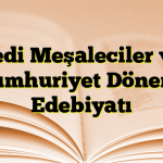 Yedi Meşaleciler ve Cumhuriyet Dönemi Edebiyatı